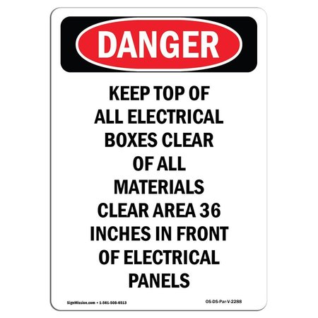 SIGNMISSION Safety Sign, OSHA Danger, 24" Height, Keep Top Of All Electrical Boxes, Portrait OS-DS-D-1824-V-2288